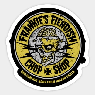 Frankie's fiendish Chop Shop Sticker